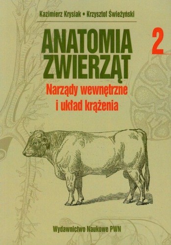 Przejdź do produktu ANATOMIA ZWIERZĄT TOM 2 NARZĄDY WEWNĘTRZNE I...