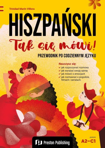 Przejdź do produktu HISZPAŃSKI. TAK SIĘ MÓWI! PRZEWODNIK PO...