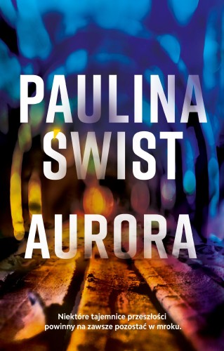 Przejdź do produktu AURORA, PAULINA ŚWIST