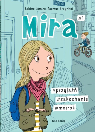 Przejdź do produktu MIRA #PRZYJAŹŃ #ZAKOCHANIE #MÓJROK, SABINE LEMIRE