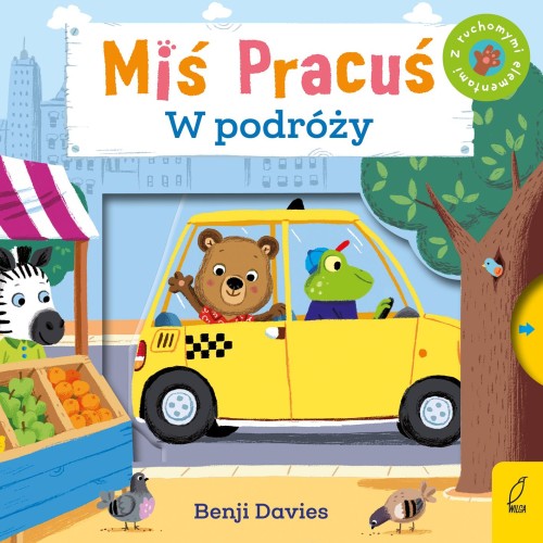 Przejdź do produktu MIŚ PRACUŚ. W PODRÓŻY, BENJI DAVIES