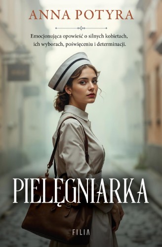Przejdź do produktu PIELĘGNIARKA, ANNA POTYRA