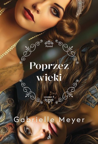 Przejdź do produktu POPRZEZ WIEKI. PONAD CZASEM. TOM 4