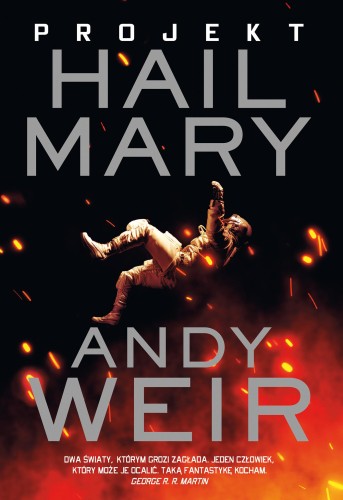 Przejdź do produktu PROJEKT HAIL MARY, ANDY WEIR