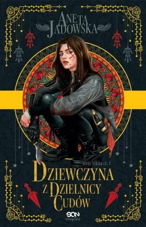 Dziewczyna z dzielnicy cudów. Nikita wyd. 3
