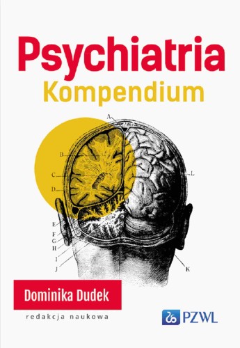 Przejdź do produktu PSYCHIATRIA. KOMPENDIUM, DOMINIKA DUDEK