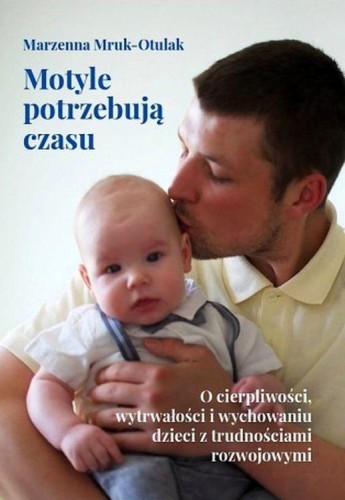 Przejdź do produktu MOTYLE POTRZEBUJĄ CZASU, MARZENNA MRUK-OTLUAK