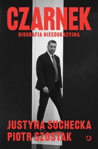 Przejdź do produktu CZARNEK. BIOGRAFIA NIEEDUKACYJNA