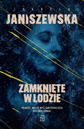 Przejdź do produktu ZAMKNIĘTE W LODZIE, IZABELA JANISZEWSKA