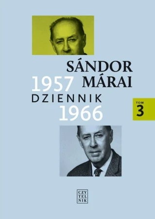 Dziennik 1957-1966. Tom 3 wyd. 2, Sandor Marai