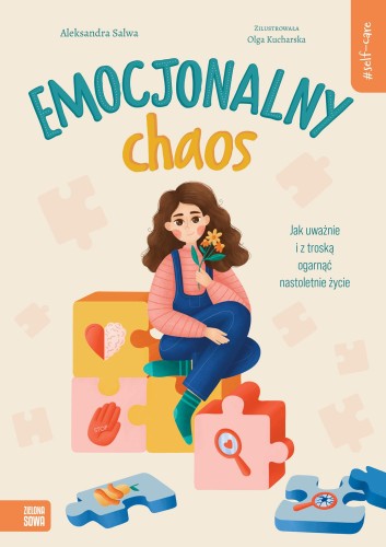 Przejdź do produktu EMOCJONALNY CHAOS. JAK UWAŻNIE I Z TROSKĄ...