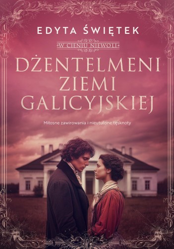 Przejdź do produktu DŻENTELMENI ZIEMI GALICYJSKIEJ. MIŁOSNE...