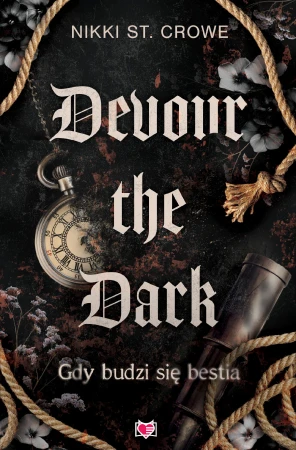 Devour the Dark. Gdy budzi się bestia....