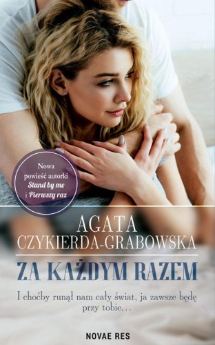 Przejdź do produktu ZA KAŻDYM RAZEM, AGATA CZYKIERDA-GRABOWSKA