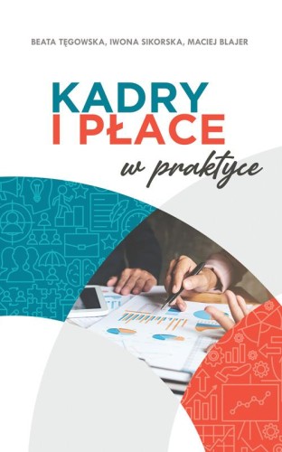 Przejdź do produktu KADRY I PŁACE W PRAKTYCE WYD. 2