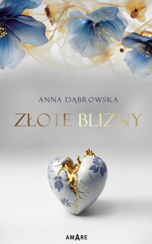Przejdź do produktu ZŁOTE BLIZNY, ANNA DĄBROWSKA