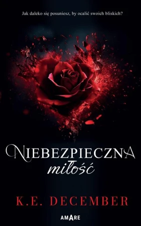 Niebezpieczna miłość, K.E. December