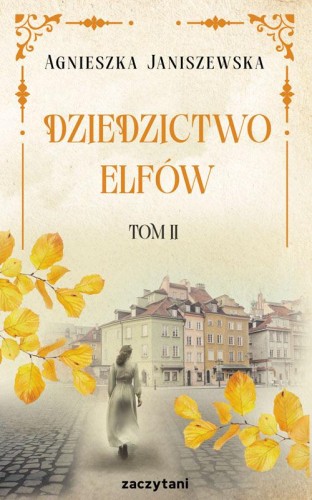 Przejdź do produktu DZIEDZICTWO ELFÓW. TOM 2, AGNIESZKA JANISZEWSKA