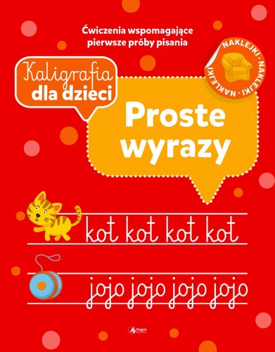 Przejdź do produktu PROSTE WYRAZY. KALIGRAFIA DLA DZIECI