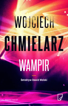 Wampir, Wojciech Chmielarz