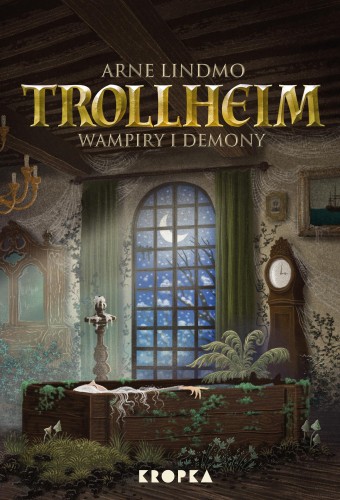 Przejdź do produktu WAMPIRY I DEMONY. TROLLHEIM. TOM 4, ARNE LINDMO