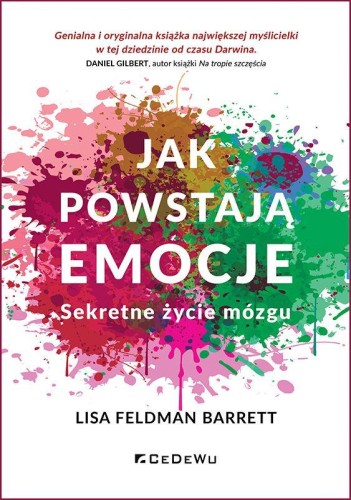 Przejdź do produktu JAK POWSTAJĄ EMOCJE. SEKRETNE ŻYCIE MÓZGU WYD. 3