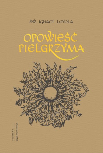 Przejdź do produktu OPOWIEŚĆ PIELGRZYMA. AUTOBIOGRAFIA WYD. 5