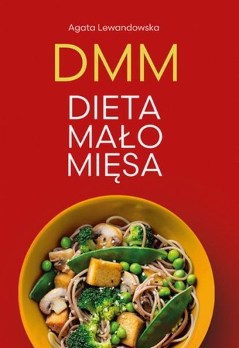 Przejdź do produktu DMM. DIETA MAŁO MIĘSA, AGATA LEWANDOWSKA