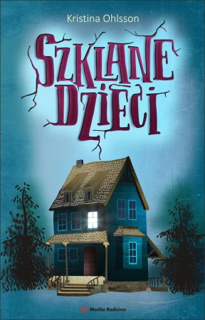 Szklane dzieci, Kristina Ohlsson