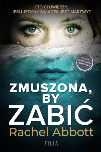 Przejdź do produktu ZMUSZONA BY ZABIĆ, RACHEL ABBOTT