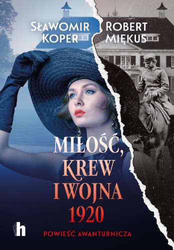 Przejdź do produktu MIŁOŚĆ, KREW I WOJNA 1920