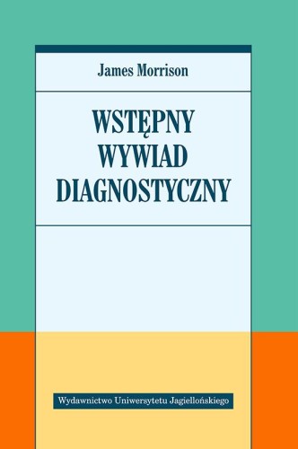 Przejdź do produktu WSTĘPNY WYWIAD DIAGNOSTYCZNY, JAMES MORRISON