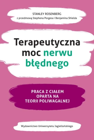 Terapeutyczna moc nerwu błędnego. Praca z...