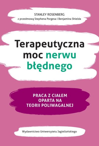 Przejdź do produktu TERAPEUTYCZNA MOC NERWU BŁĘDNEGO. PRACA Z...