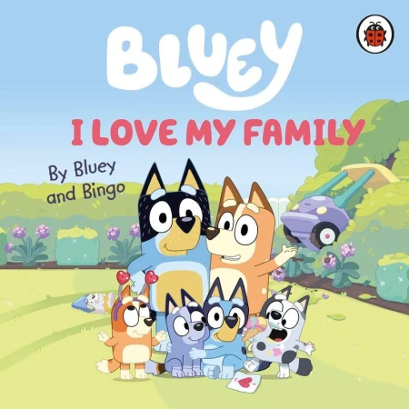 Bluey. I Love My Family wer. angielska, Bluey