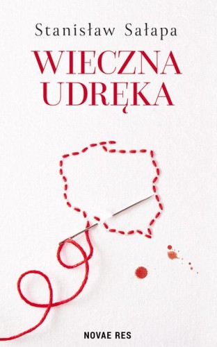 Przejdź do produktu WIECZNA UDRĘKA. ZMAGANIA POLAKÓW Z WŁASNYM...