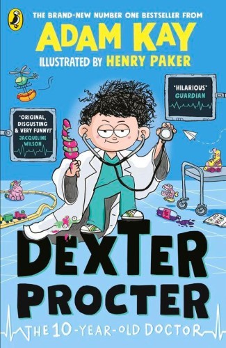 Przejdź do produktu DEXTER PROCTER THE 10-YEAR-OLD DOCTOR, ADAM KAY