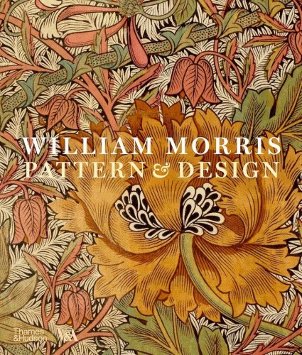 Przejdź do produktu WILLIAM MORRIS. PATTERN & DESIGN (VICTORIA AND...