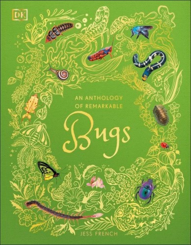 Przejdź do produktu ANTHOLOGY OF REMARKABLE BUGS, JESS FRENCH