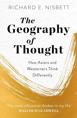 Przejdź do produktu THE GEOGRAPHY OF THOUGHT. HOW ASIANS AND...