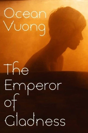 The Emperor of Gladness, Ocean Vuong