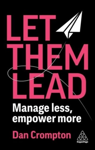Przejdź do produktu LET THEM LEAD. MANAGE LESS, EMPOWER MORE