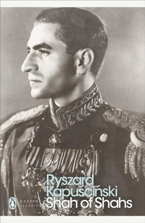 Shah of Shahs, Ryszard Kapuscinski