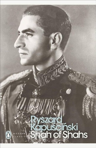 Przejdź do produktu SHAH OF SHAHS, RYSZARD KAPUSCINSKI
