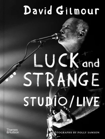 Luck and Strange. Studio/Live, David Gilmour