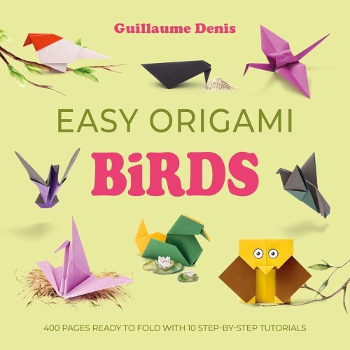 Przejdź do produktu EASY ORIGAMI BIRDS. 400 PAGES READY TO FOLD...