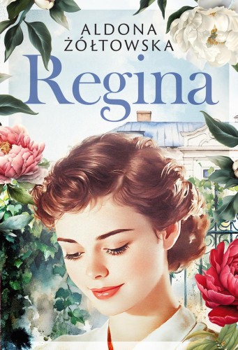 Przejdź do produktu REGINA, ALDONA ŻÓŁTOWSKA