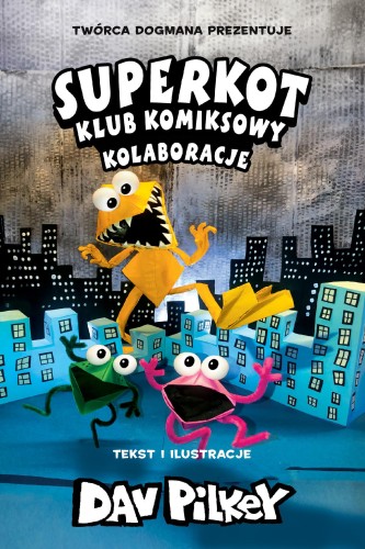 Przejdź do produktu KOLABORACJE. SUPERKOT. KLUB KOMIKSOWY. TOM 4
