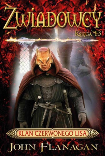 Przejdź do produktu KLAN CZERWONEGO LISA. TOM 13. ZWIADOWCY