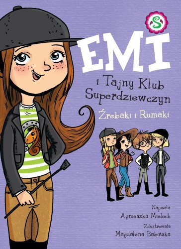 Przejdź do produktu ŹREBAKI I RUMAKI. EMI I TAJNY KLUB...
